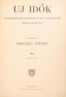 1907 Az Uj idők szépirodalmi, művészeti és társadalmi képes hetilap 1907 június-decemberi számai. Bp., Singer és Wolfner. Benne Krúdy Gyula, Gárdonyi Géza, Kosztolányi Dezső első közléseivel, Csák, Mednyánszky, Zádor illusztrációival. Egybekötve, vászonkötésben, jó állapotban.