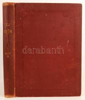 1907 Az Uj idők szépirodalmi, művészeti és társadalmi képes hetilap 1907 június-decemberi számai. Bp...