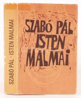 Szabó Pál: Isten malmai. Bp., 1982, Szépirodalmi Könyvkiadó. Kiadói egészvászon kötés, védőborítóval...