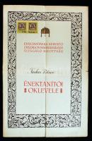 1927 Hubay Jenő (1858-1937) zeneszerző, hegedűművész, Meszlényi Róbert (1883-1946) zeneszerző, Szabados Béla (1867-1936) zeneszerző és mások aláírása díszes énektanítói oklevélen.
