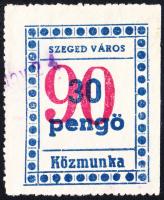 1945 Szeged városi illetékbélyeg 90/30P Közmunka bélyeg