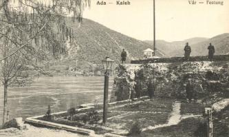 Ada Kaleh; Vár, Festung / fortress