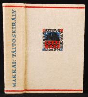 Makkai Sándor: Táltoskirály. Bp., [1935], Genius. Kiadói halinakötésben, jó állapotban.