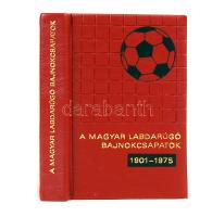 Szűcs László: A magyar labdarúgó bajnokcsapatok 1901-1975. Bp., 1976. Minikönyv, rengeteg fényképpel. Aranyozott műbőr kötésben, jó állapotban.