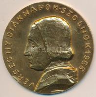 Szombathelyi László (1943-) 1968. "Verseghy Diáknapok Szolnok" aranyozott Br plakett (60mm) T:2 ph.