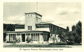 Tihany, az Egyetem Önkéntes Munkaszolgálat telepe (EK)