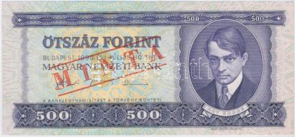 1990. 500Ft "E 000 - 000490" sorozat és sorszámmal illetve piros "MINTA" felülnyomással és perforációval T:I Hungary 1990. 500 Forint with "E 000 - 000490" serial number and with red "MINTA" (SPECIMEN) overprint and perforation C:UNC Adamo F43Ma