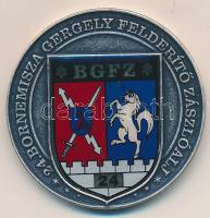 DN "A hazáért - Magyar Honvédség / 24. Bornemissza Gergely Felderítő Zászlóalj" fém emlékérem (42,5mm) T:1,1-