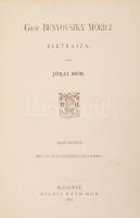 Jókai Mór: Gróf Benyovszky Móricz életrajza, saját emlékiratai és útleírásai I. 1. köt.: Gróf Benyov...
