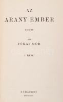Jókai Móra: Az arany ember I-II. rész. Jókai Mór művei centenáriumi kiadás XXII-XIII. kiadás. Bp., 1...