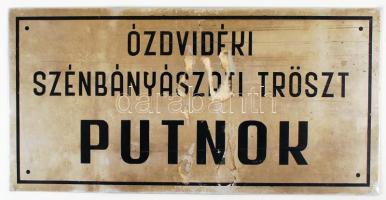 cca 1960 Ózdvidéki Szénbányászati Tröszt Putnok feliratú fém tábla 21x41 cm