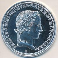 Magyar tallérok utánveretben "V. Ferdinánd tallérja 1837" Ag emlékérem (20g/0.999/38,6mm) T:PP Tanúsítvánnyal