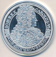 Magyar tallérok utánveretben "III. Károly tallérja 1715" Ag emlékérem (20g/0.999/38,6mm) T:PP Tanúsítvánnyal