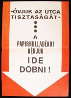 1968 "Óvjuk az utca tisztaságát" környezetvédő plakát, 38×26,5 cm