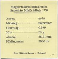 "Magyar tallérok utánveretben - Eszterházy Miklós tallérja 1770" Ag emlékérem (20g/0.999/3...