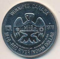 Kanada / Winnipeg 1978. "Vörös Folyó Indián Dollár / Manitoba Indián Testvériség - 10. évforduló" fém emlékérem (32mm) T:2 (PP) Canada / Winnipeg 1978. "Red River Indian Dollar / Manitoba Indian  Brotherhood - Tenth Anniversary" metal commemorative medallion (32mm) C:XF (PP)