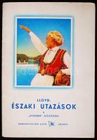 1939 Lloyd - északi utazások a "Steuben" gőzössel. Bp., Turul Sajtóvállalat. A Norddeutscher Lloyd utazási prospektusa a nyárra tervezett hajóutakról, részletes programokkal, étlappal és tudnivalókkal.