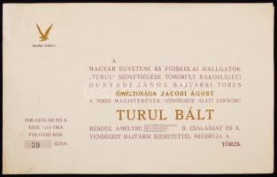 1938 Bp., Meghívó a Jacobi Ágost védnöksége alatt álló Magyar Egyetemi és Főiskolai Hallgatók "Turul" Szövetségének báljára