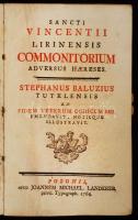 Sancti Vincentii Lirinensis Commonitorium adverus haereses. Stephanus Baluzius Tutelensis ad fidem veterum codicum mss. emendavit notisque illustravit. Pozsony, 1764, Landerer. 1798-ra datált tulajdonosi bejegyzéssel. Papírkötésben, jó állapotban.