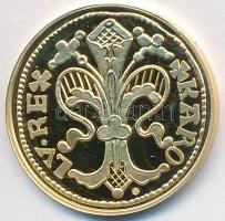 DN "Magyar aranypénzek utánveretben - Károly Róbert aranyforint" aranyozott Ag emlékérem (...