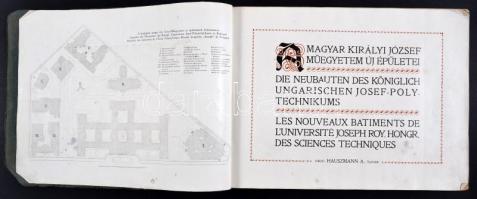 Hauszmann A(lajos): A Magyar Királyi József Műegyetem új épületei. Bp., 1910, Hornyánszky ny. 36 p.,...