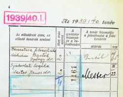 1939 Bölcsészkari leckekönyv, benne híres tanárok aláírásaival: Bartók György, Mester János...