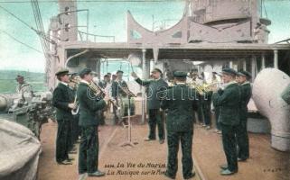La Vie du Marin, La Musique sur le Pont / French navy, brass band