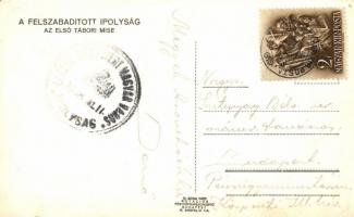 Ipolyság, bevonulás, az első tábori mise / entry of the Hungarian troops, the first prayer, So. Stpl