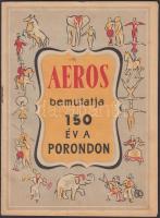 cca 1958-1959 A Fővárosi Nagycirkuszban vendégszereplő Aeros Nagycirkusz 150 év a porondon című kiadványa és műsora