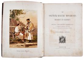 Az Osztrák-Magyar Monarchia írásban és képben. Magyaroroszág I. kötet  Budapest, 1891, Magyar Király...