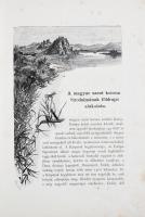 Az Osztrák-Magyar Monarchia írásban és képben. Magyaroroszág I. kötet  Budapest, 1891, Magyar Király...