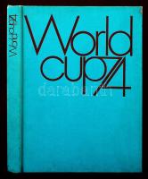 World cup 1974 (Futball világbajnokság 1974). Kiadói egészvászon kötés, rengeteg színes fotóval illusztrált, négy nyelven, jó állapotban / World cup 1974. Full linen binding, in good condition, with many pictures