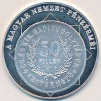DN "A magyar nemzet pénzérméi - A háború kétnyelvű pénze 1914-1918." Ag emlékérem (10,37g/...