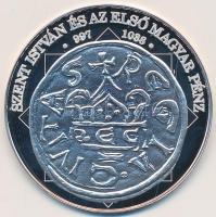 DN "A magyar nemzet pénzérméi - Szent István és az első magyar pénz 997-1038." Ag emlékére...