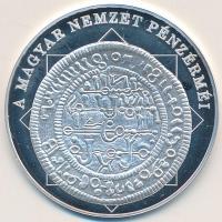 DN "A magyar nemzet pénzérméi - Magyar pénz-arab felirat 1172-1196." Ag emlékérem (10,37g/...