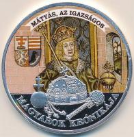 DN "A Magyarok Krónikája - Mátyás, az igazságos/ 1907. 5K" ezüstözött multicolor emlékérem...