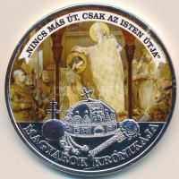 DN "A Magyarok Krónikája - "Nincs más út, csak az Isten útja" / 1907. 5K" ezüstö...