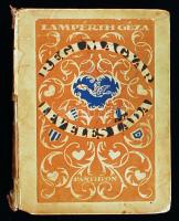 Lampérth Géza: Régi magyar levelesláda. Múlt idők szerelmes írásai és egyebek. Bp. 1923. Globus. Kiadó, festett karton kötésben. (hiányzó gerinc)