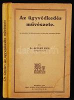 Oppler Emil: Az ügyvédkedés művészete. Bp., 1929, Grill Károly Könyvkiadóvállalata. Félvászon kötésben, a borító kicsit foltos, egyébként jó állapotban.