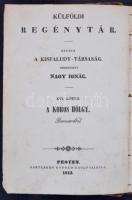 Bernard Károly [Charles de]: A koros hölgy. Ford.: Petőfi Sándor. Pest, 1843, Kisfaludy Társaság (Külföldi regénytár 16.) Megviselt félbőr kötésben, egyébként jó állapotban. Petőfi Sándor legelső, önálló kötetben megjelent műfordítása, első kiadás!