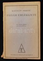 Kazinczy Ferenc: Pályám emlékezete. Bp., 1900, Franklin Társulat. Kicsit megviselt papírkötésben, egyébként jó állapotban.