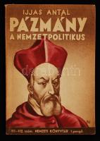 Ijjas Antal: Pázmány a nemzetpolitikus. Bp., 1944, Stádium Rt. (Nemzeti Könyvtár 111-112.). Papírkötésben, jó állapotban.