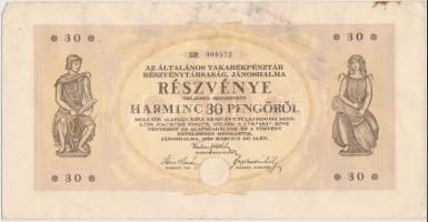 Jánoshalma 1926. "Általános Takarékpénztár Részvénytársaság" részvénye 30P-ről,szelvényekkel és szárazpecséttel T:II