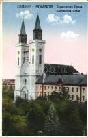 Zombor, Karmelita templom / church 'vissza' So. Stpl (EK)