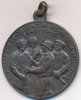 Olaszország 1965. "Az Ellenállás 20. évfordulója" Br emlékérem mellszalag nélkül. Szign.: ...