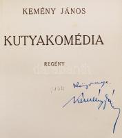 Kemény János: Kutyakomédia. Bp., 1935, Révai. A szerző által dedikálva. Kicsit laza aranyozott vászo...