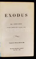 Uris, Leon: Exodus. New York, 1958, Pro Arte Publishing Company. Első magyar nyelvű kiadás. Kopott vászonkötésben.