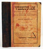 Kneipp Sebestyén: Vízkúrám 35 évi tapasztalat alapján. A betegségek gyógyítása és az egészség megóvása végett. Bp., 1893, Gerő és Kostyál kiadása. Félvászon kötés, kopottas állapotban.