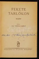 Somfai László: Fekete tarlókon. Bp., [1942], Palladis Rt. A szerző által dedikálva. Félbőr kötésben,...