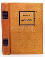 Abonyi Árpád: Ősemberek. Bp., 1908, Grill Károly Könyvkiadóvállalata (Magyar írók aranykönyvtára). Díszes vászonkötésben, jó állapotban.